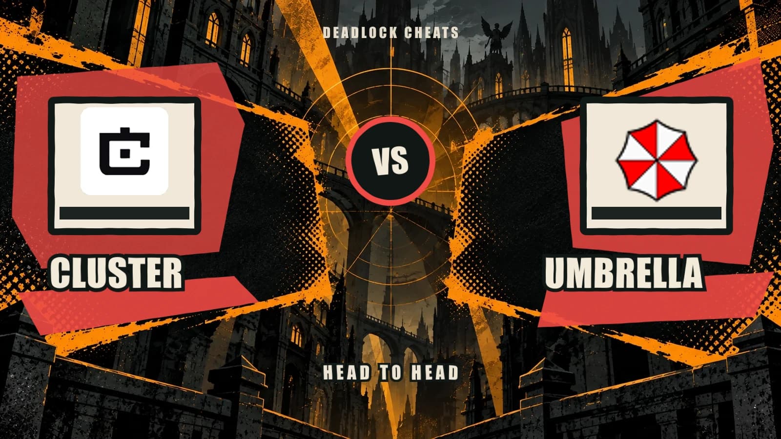 Cluster and Umbrella logos facing each other on a distressed Deadlock comparison poster